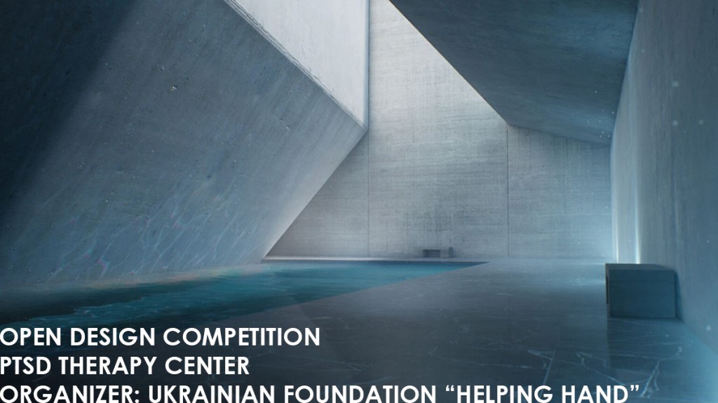 OPEN DESIGN COMPETITION PTSD THERAPY&nbsp;CENTER